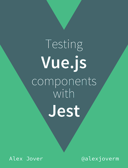 Testing Vue.js components with Jest